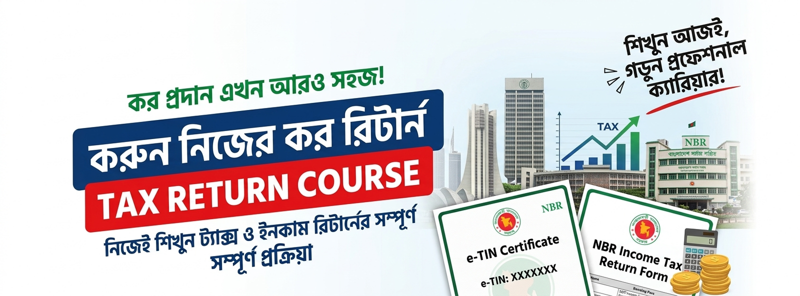 TAX RETURN COURSE- 100% Practical Training | Online Learning